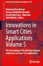 Innovations in Smart Cities Applications Volume 5