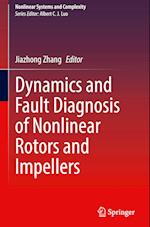 Dynamics and Fault Diagnosis of Nonlinear Rotors and Impellers