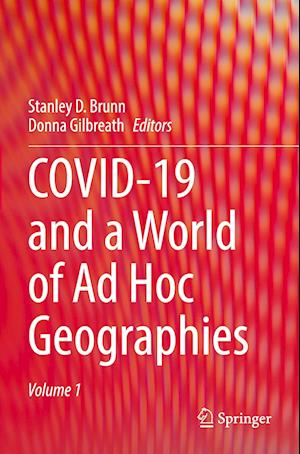 COVID-19 and a World of Ad Hoc Geographies