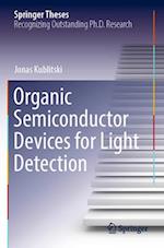 Organic Semiconductor Devices for Light Detection