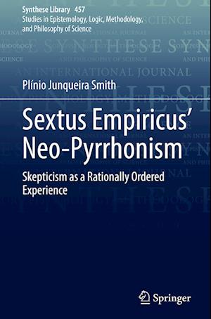 Sextus Empiricus’ Neo-Pyrrhonism