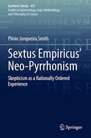 Sextus Empiricus’ Neo-Pyrrhonism