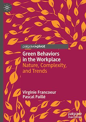 Green Behaviors in the Workplace