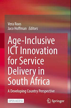 Age-Inclusive ICT Innovation for Service Delivery in South Africa