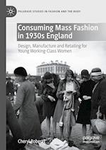 Consuming Mass Fashion in 1930s England