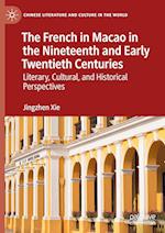 The French in Macao in the Nineteenth and Early Twentieth Centuries