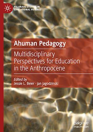 Ahuman Pedagogy