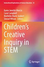 Children’s Creative Inquiry in STEM
