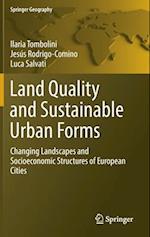 Land Quality and Sustainable Urban Forms