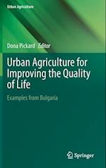 Urban Agriculture for Improving the Quality of Life