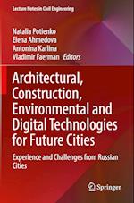 Architectural, Construction, Environmental and Digital Technologies for Future Cities