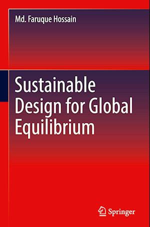 Sustainable Design for Global Equilibrium