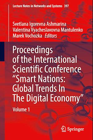 Proceedings of the International Scientific Conference “Smart Nations: Global Trends In The Digital Economy”