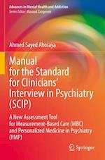 Manual for the Standard for Clinicians’ Interview in Psychiatry (SCIP)
