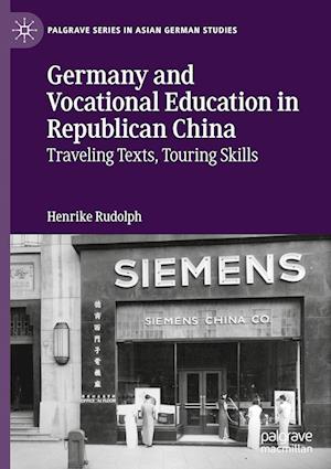 Germany and Vocational Education in Republican China