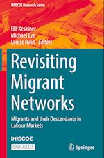 Revisiting Migrant Networks