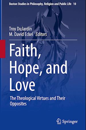 Faith, Hope, and Love