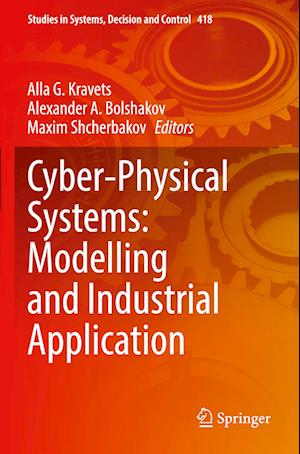 Cyber-Physical Systems: Modelling and Industrial Application