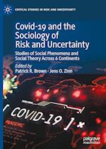 Covid-19 and the Sociology of Risk and Uncertainty