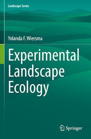 Experimental Landscape Ecology