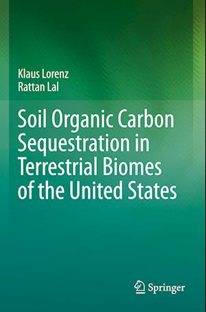 Soil Organic Carbon Sequestration in Terrestrial Biomes of the United States