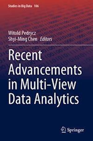 Recent Advancements in Multi-View Data Analytics