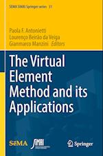 The Virtual Element Method and its Applications