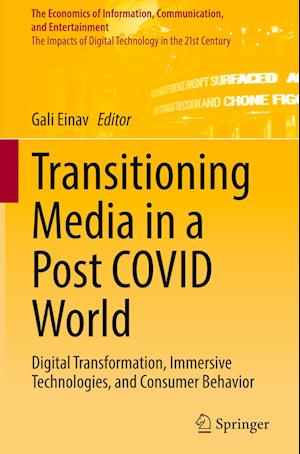 Transitioning Media in a Post COVID World