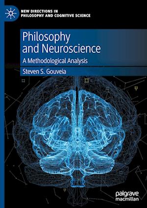 Philosophy and Neuroscience