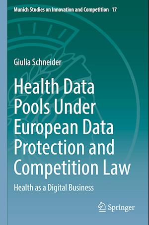 Health Data Pools Under European Data Protection and Competition Law