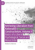 Retrieving Liberalism from Rationalist Constructivism, Volume II