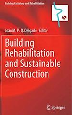 Building Rehabilitation and Sustainable Construction