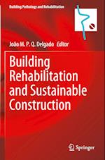 Building Rehabilitation and Sustainable Construction
