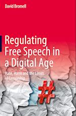 Regulating Free Speech in a Digital Age