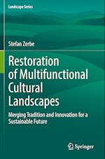 Restoration of Multifunctional Cultural Landscapes