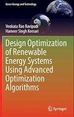 Design Optimization of Renewable Energy Systems Using Advanced Optimization Algorithms