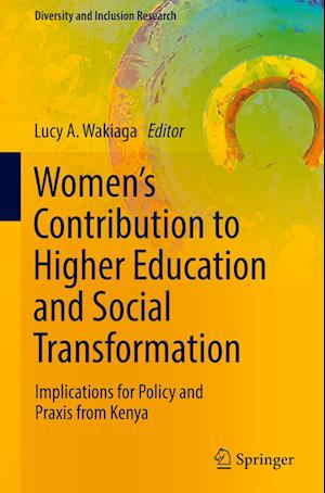 Women’s Contribution to Higher Education and Social Transformation