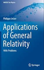 Applications of General Relativity