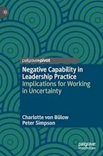 Negative Capability in Leadership Practice