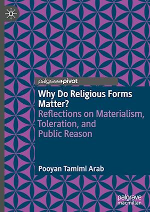 Why Do Religious Forms Matter?