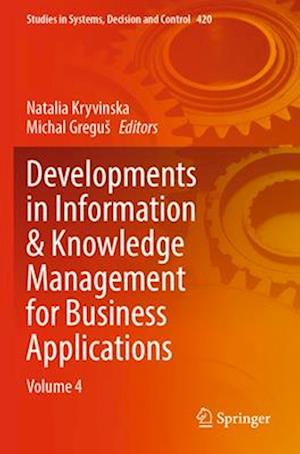 Developments in Information & Knowledge Management for Business Applications