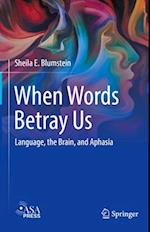 When Words Betray Us