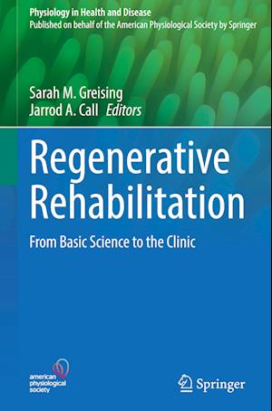 Regenerative Rehabilitation