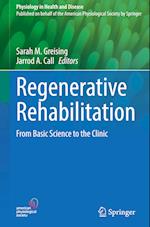 Regenerative Rehabilitation