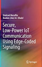 Secure, Low-Power IoT Communication Using Edge-Coded Signaling 