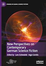 New Perspectives on Contemporary German Science Fiction 