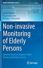 Non-invasive Monitoring of Elderly Persons