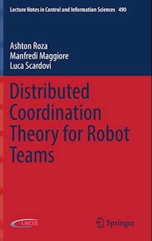 Distributed Coordination Theory for Robot Teams