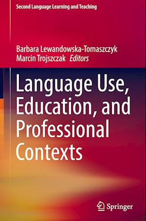 Language Use, Education, and Professional Contexts