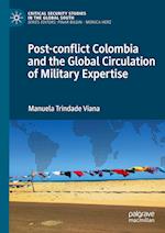 Post-conflict Colombia and the Global Circulation of Military Expertise